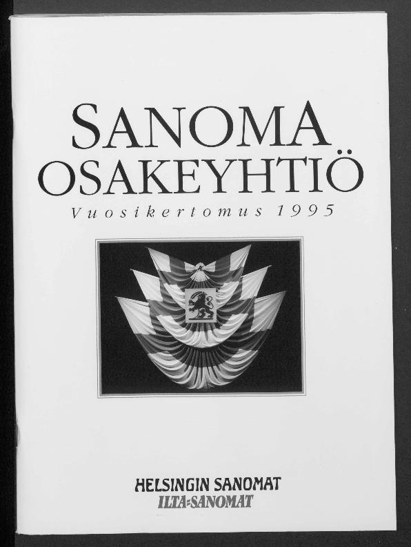Esikatselukuva:&nbsp;Sanoma Osakeyhtiön vuosikertomus 1995
	
		Sanoma Osakeyhtiön suomenkielinen painettu vuosikertomus 1995.