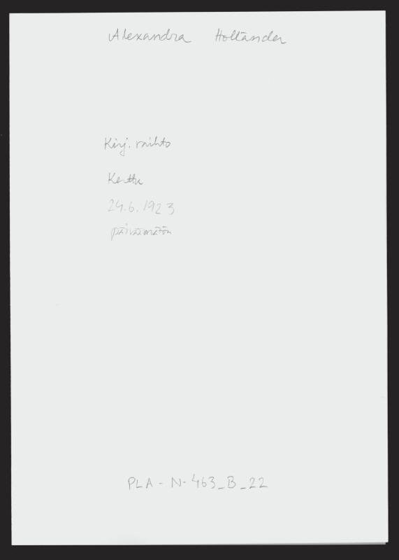 Esikatselukuva: kirjeenvaihtoa, Kerttu 
	
		S: 24.6.1923 (75-vuotisonnittelut), 1 päiväämätön kortti (78-vuotisonnittelut)