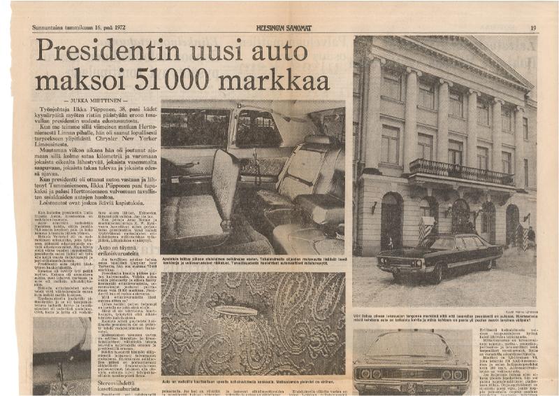 Esikatselukuva: Chrysler New Yorker, v. 1972. Tasavallan Presidentin virka-auto. Helsingin Sanomien esittely
	
		Ylipitkä virka-auto aiheutti työnjohtaja Ilkka Piipposelle ongelmia. Auton varustelutaso esitelti...
