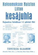 Esikatselukuva: Kokoomuksen Naisten Liiton kesäjuhla Kajaanissa heinäkuun 1-2 päivinä 1961.