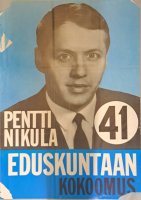 Esikatselukuva: Pentti Nikula. 41. Eduskuntaan.