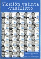 Esikatselukuva: Yksilön valinta-vaaliliitto. Edustajistovaalit 3. 11. 1999.