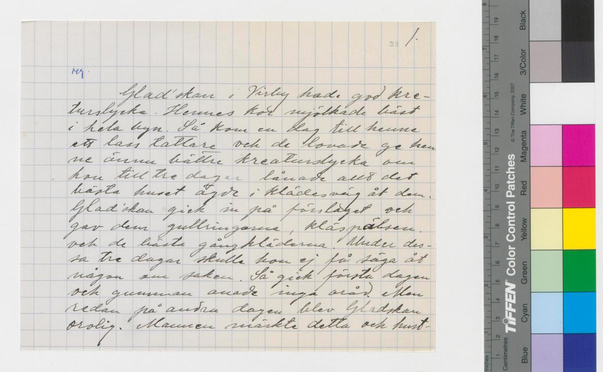 ???resource.thumbnail???:&nbsp;Glad'skan och tattarna
	
		Sagor, sägner, anekdoter, folktro, ordspråk, talesätt, ramsor, årets fester, öknamn.