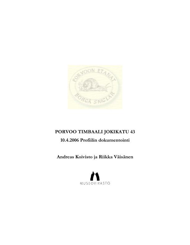 Esikatselukuva:&nbsp;Porvoo Timbaali Jokikatu 43 10.4.2006 Profiilin dokumentointi