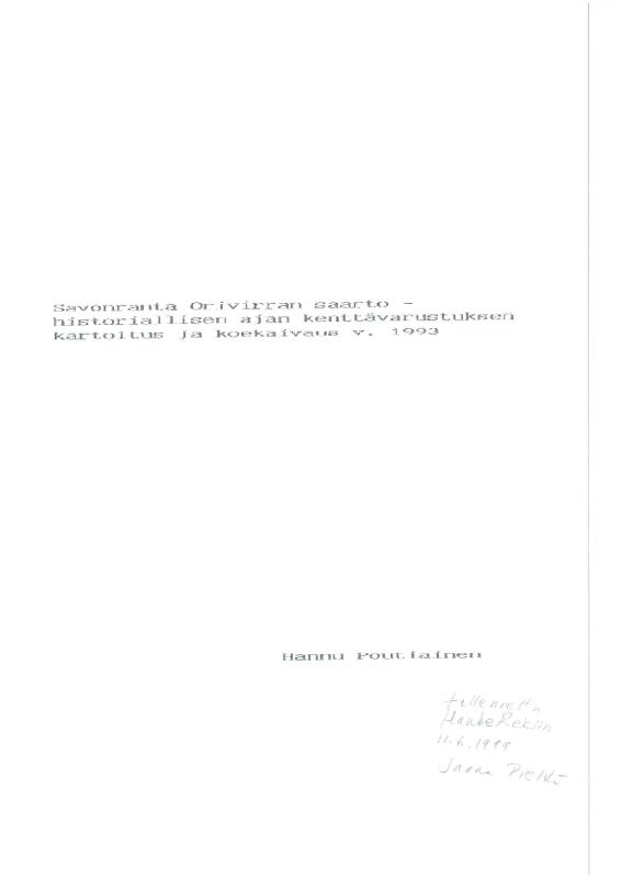Esikatselukuva:&nbsp;Savonranta Orivirran saarto - historiallisen ajan kenttävarustuksen kartoitus ja koekaivaus v. 1993