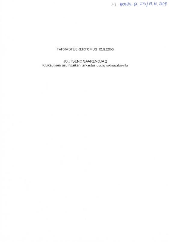 Esikatselukuva: Joutseno, Saarenoja 2. Kivikautisen asuinpaikan tarkastus 2008