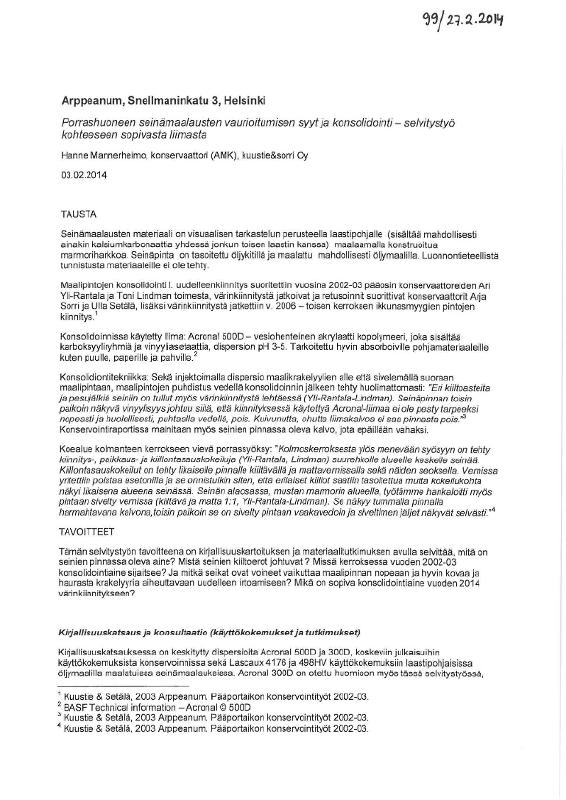 Esikatselukuva: Arppeanum, Snellmaninkatu 3, Helsinki Porrashuoneen seinämaalausten vaurioitumisen syyt ja konsolidointi - selvitystyö kohteeseen sopivasta liimasta