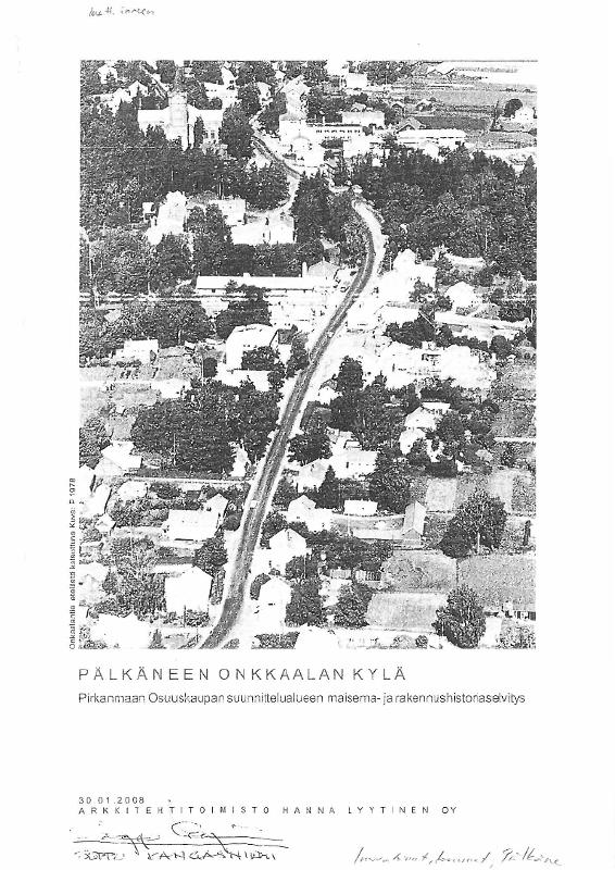 Esikatselukuva: Pälkäneen Onkkaalan kylä. Pirkanmaan Osuuskaupan suunnittelualueen maisema- ja rakennushistoriaselvitys