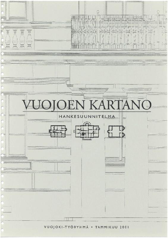 Esikatselukuva: Vuojoen kartano. Hankesuunnitelma