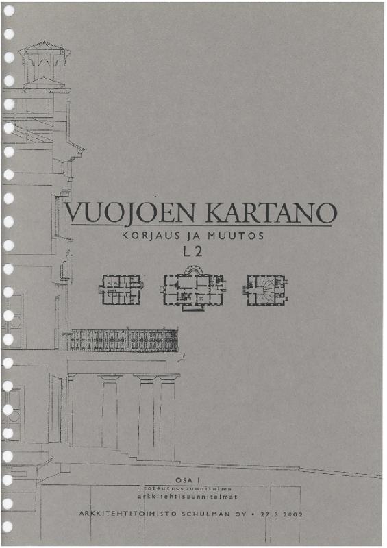 Esikatselukuva: Vuojoen kartano. Korjaus ja muutos L2
