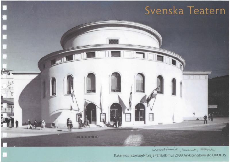 Esikatselukuva: Svenska Teatern. Rakennushistoriaselvitys ja väritutkimus