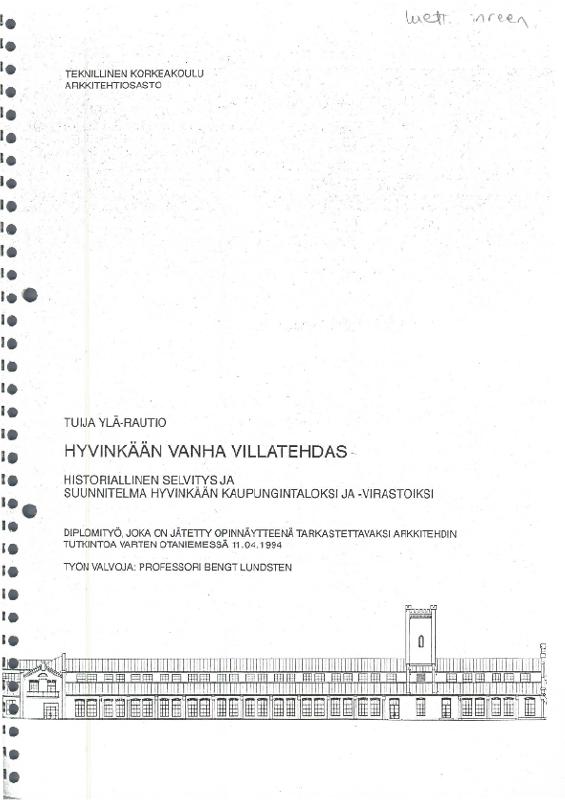 Esikatselukuva: Hyvinkään Vanha villatehdas. Historiallinen selvitys ja suunnitelma Hyvinkää kaupungintaloksi ja -virastoksi