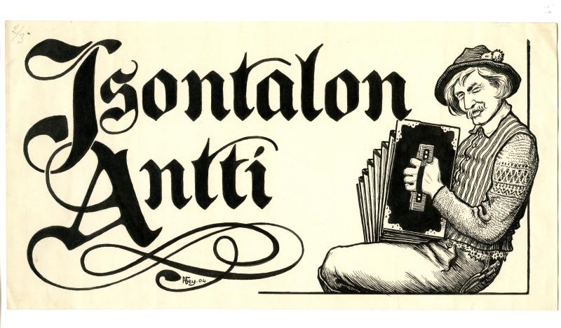 Esikatselukuva:&nbsp;Helsingin Kaiku: "Isontalon Antti" 1904.
	
		Piirrosta ei löytynyt Helsingin Kaiku-lehdestä.

Aikaisemmissa Yksan luettelointimerkinnöissä i...